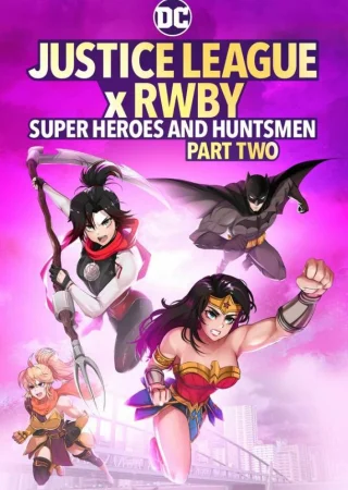 Лига Справедливости и Руби: Супергерои и охотники. Часть вторая